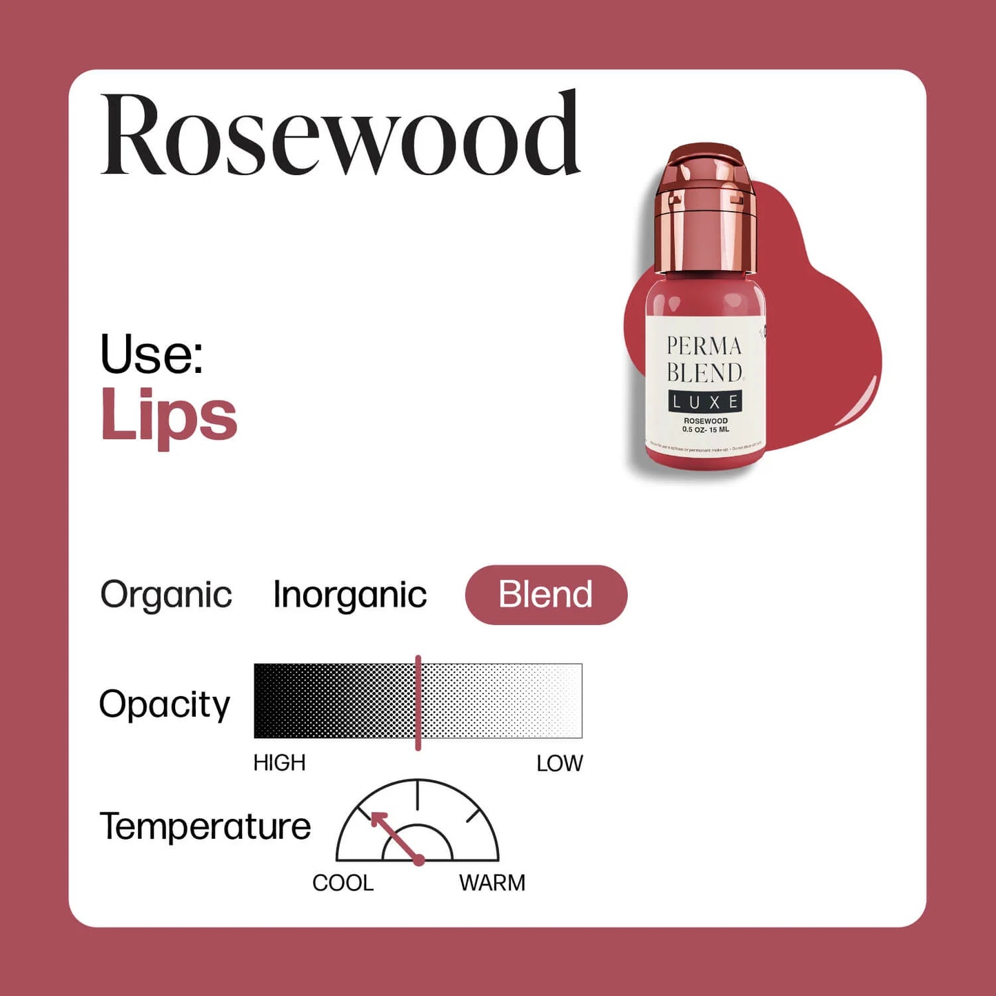 Permablend LUXE- rosewood